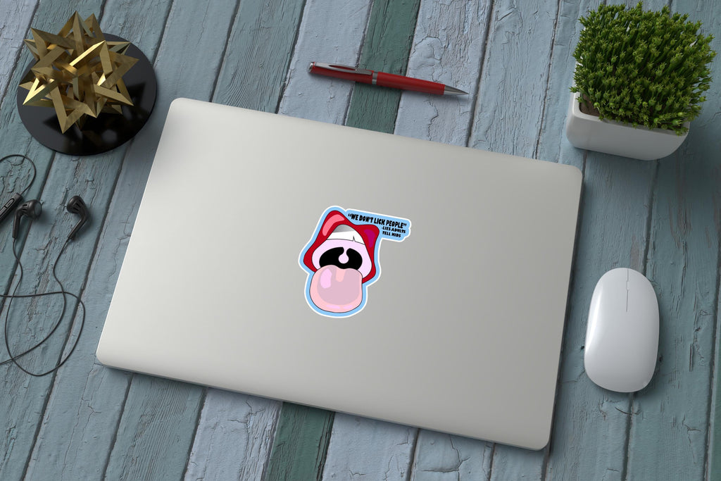 We Don't Lick People Sticker – Adult Humor, Waterproof Laptop Decal