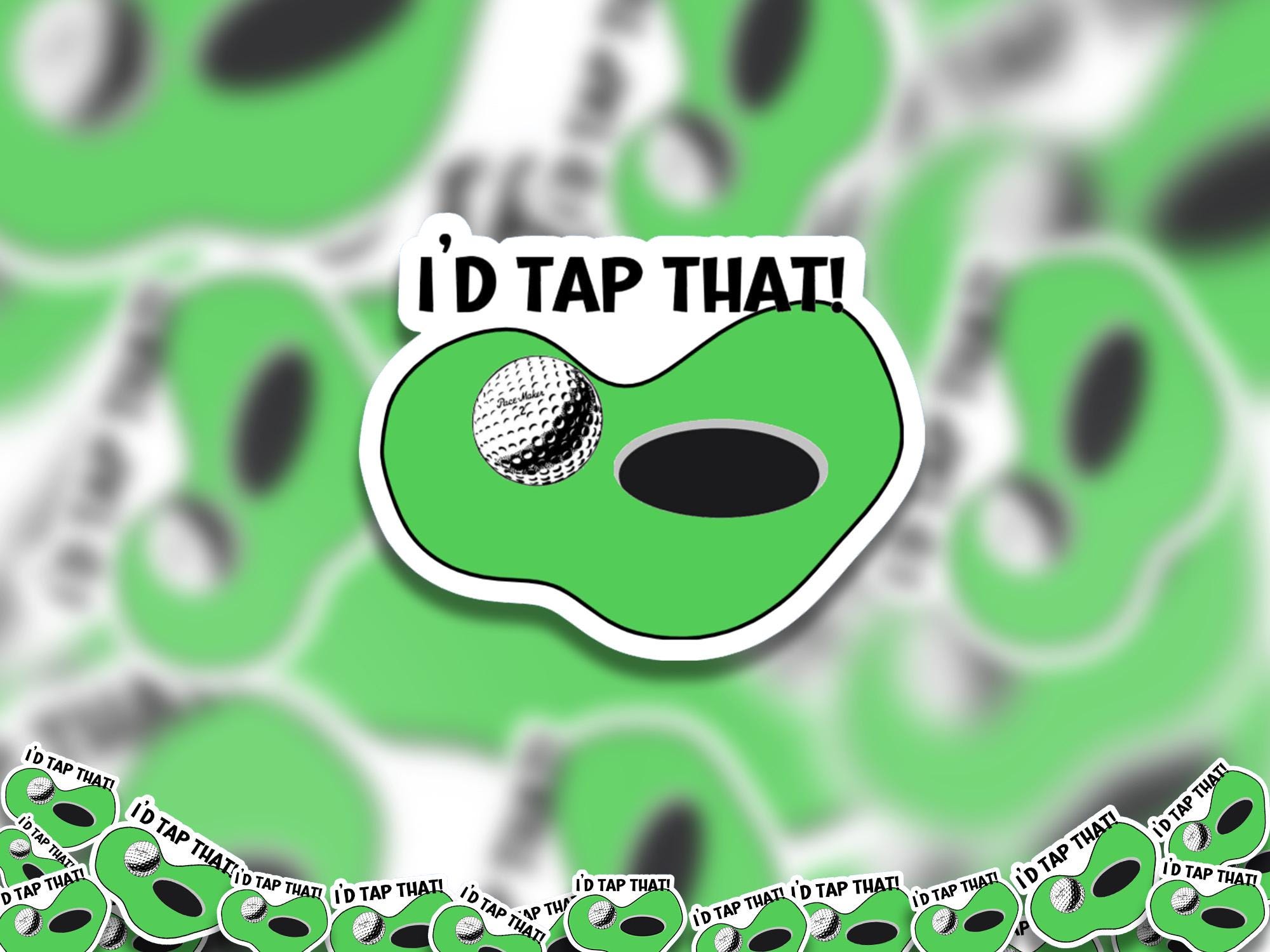 I'd Tap That! Golf Sticker | Adult Humor, Waterproof Vinyl