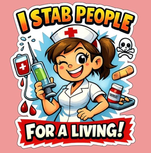 Funny Nurse Sticker, Medical Humor Die Cut Sticker
