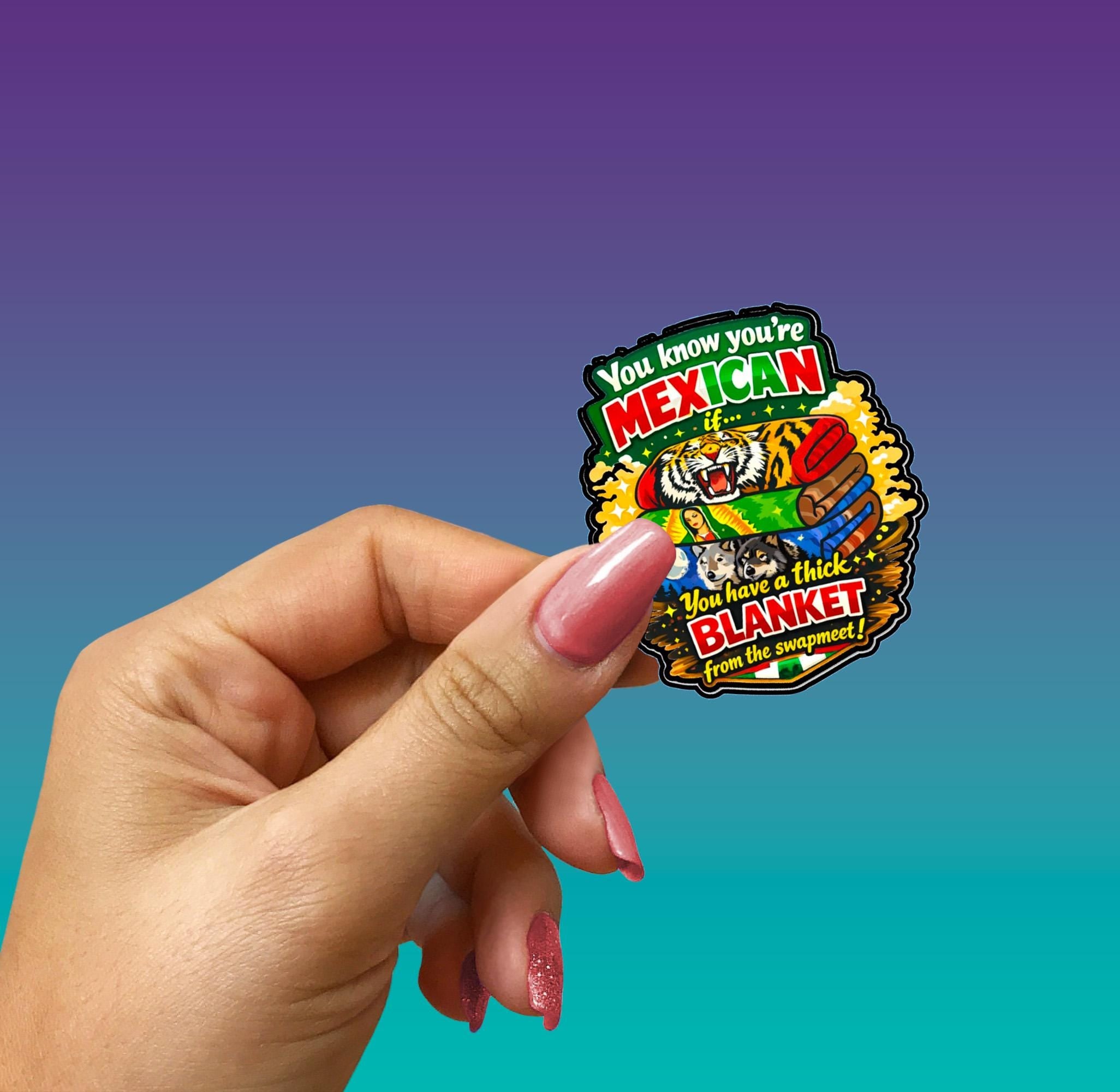 Funny Mexican Blanket Meme Sticker | Chicano Humor Gift