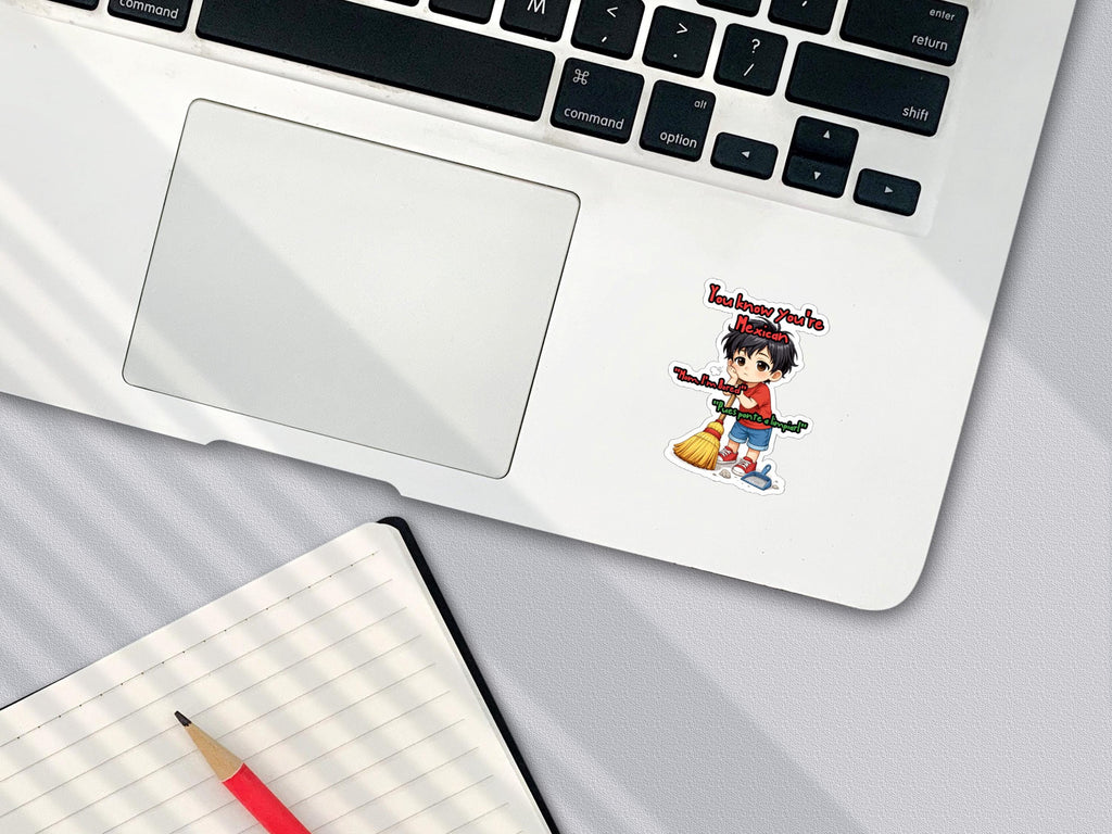 Funny Mexican Mom Vinyl Sticker | Cleaning Humor