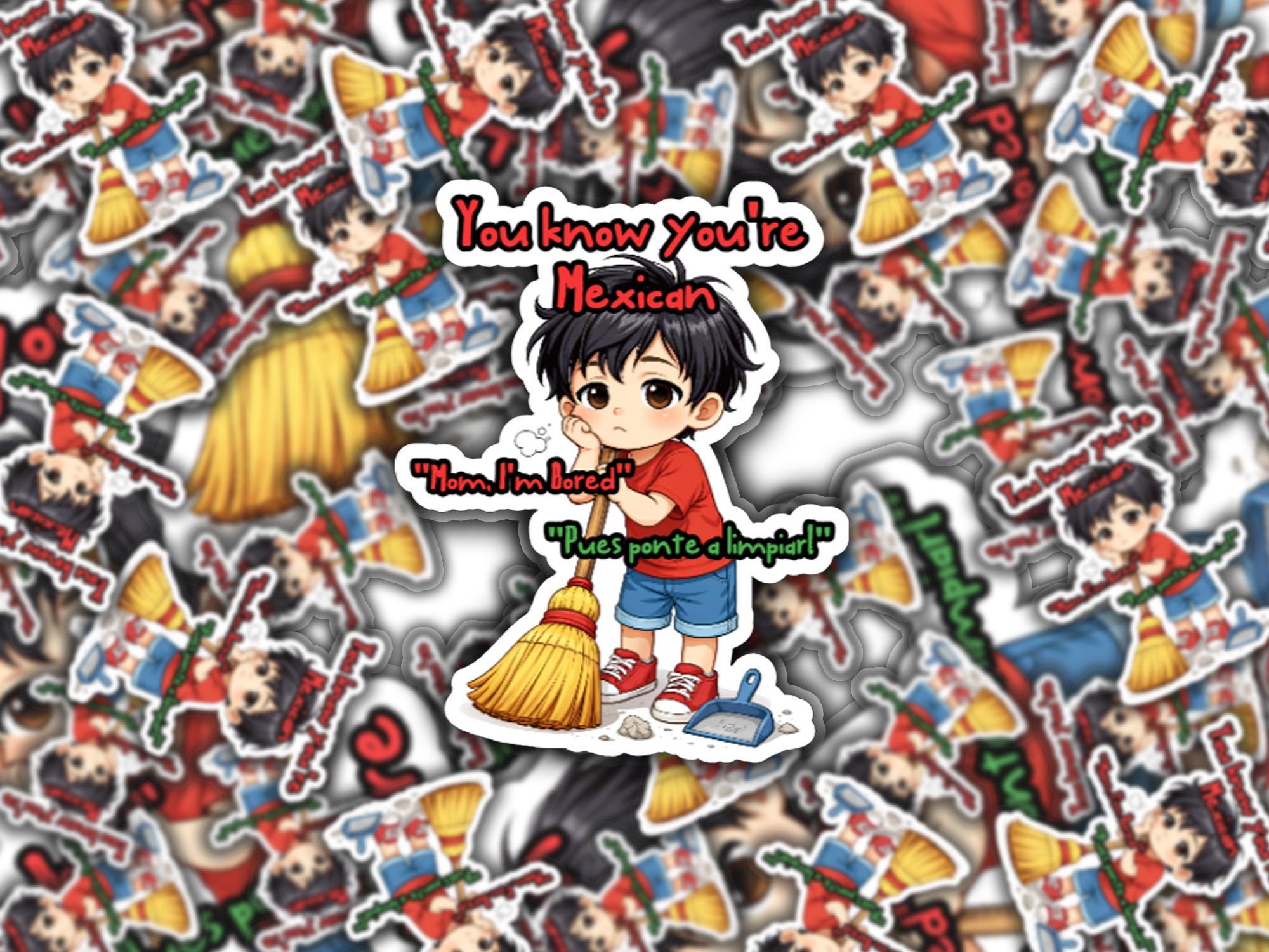 Funny Mexican Mom Vinyl Sticker | Cleaning Humor