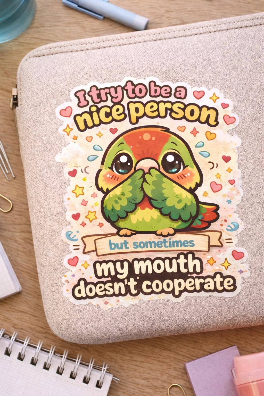 Kawaii Parrot Sticker | Funny Quote Vinyl Decal