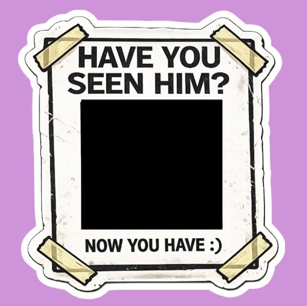 Custom Pet Sticker | Funny "Have You Seen Him?" Cat Dog Portrait Decal