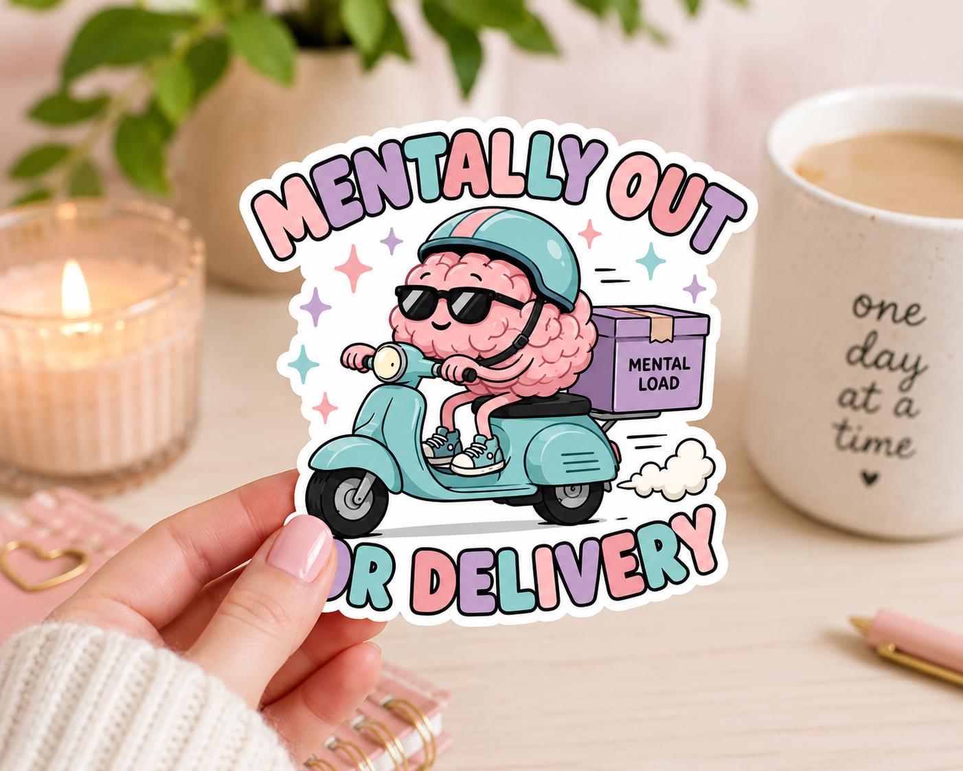 Mentally Out For Delivery Sticker, Brain Scooter Decal, ADHD Humor Laptop Sticker