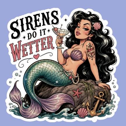Sirens Do It Wetter Sticker | Funny Mermaid Sticker | Retro Pin Up Vinyl Decal | Waterproof Adult Humor Sticker for Water Bottle Laptop